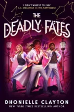 The Deadly Fates (The Marvellers 3) | 9781788453134