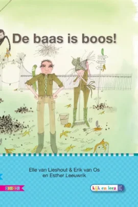 De baas is boos!