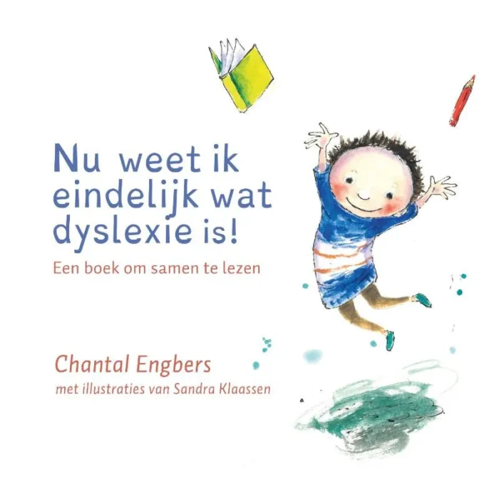 'Nu weet ik eindelijk wat dyslexie is!'
