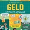 De wereld van het geld eenvoudig uitgelegd | 9789044760385