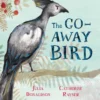The Go-Away Bird | 9781509850976