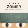 Nu zie ik de zomer | 9789089674975