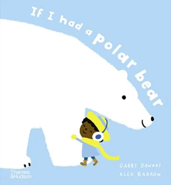 If I had a polar bear | 9780500653067 If I had a polar bear