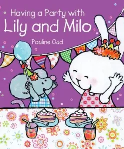 Having a Party with Lily and Milo