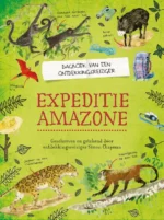 Expeditie Amazone | 9789464395990 Expeditie Amazone | 9789464395990