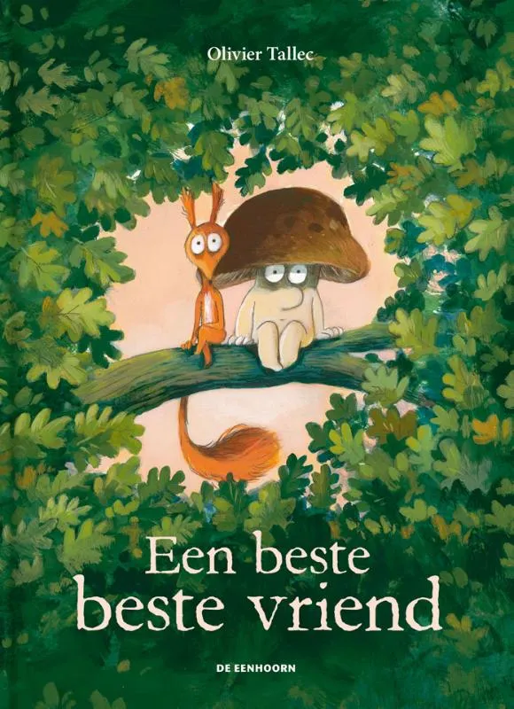 Een beste beste vriend | 9789462917330 Een beste beste vriend