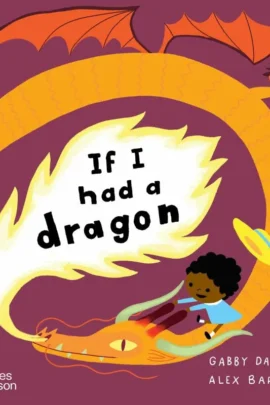 If I had a dragon