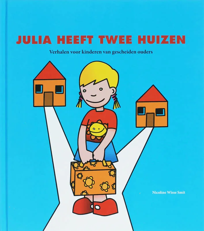 Julia heeft twee huizen | 9789085605201 Julia heeft twee huizen
