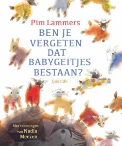 Ben je vergeten dat babygeitjes bestaan?
