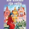 Alle klokken zijn veilig | 9789002274916