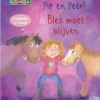 Pip en Peer. Pas op voor Pip en Peer! & Bles moet blijven | 9789043945820