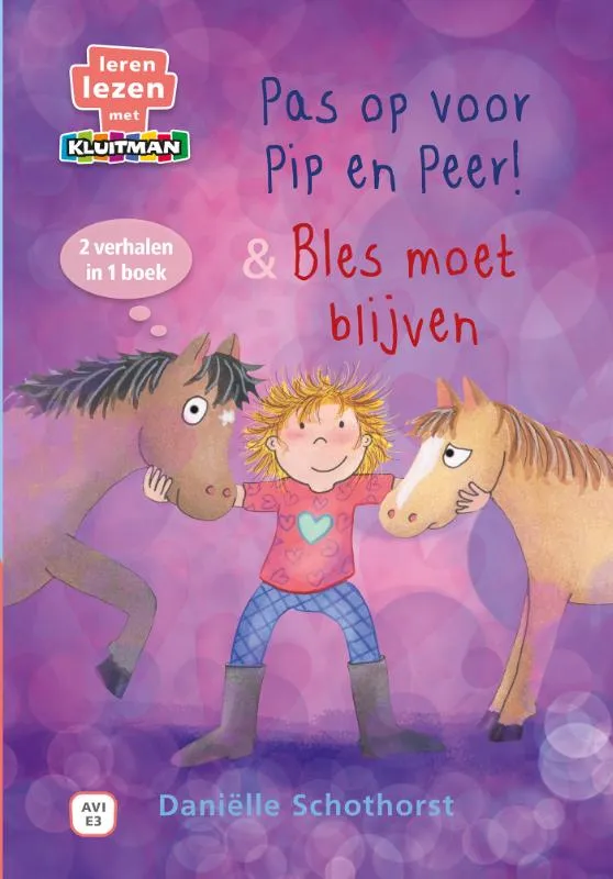 Pip en Peer. Pas op voor Pip en Peer! & Bles moet blijven | 9789020676686 Pip en Peer. Pas op voor Pip en Peer! & Bles moet blijven
