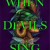 When Devils Sing | 9781035041848 When Devils Sing | 9781035041848