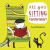 Are You Sitting Comfortably? | 9781408862629