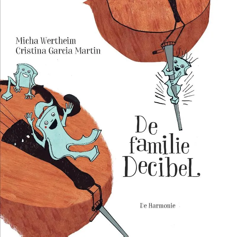 De familie Decibel | 9789463360678 De familie Decibel