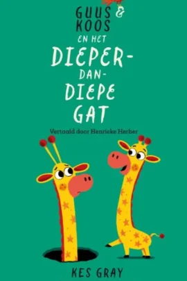 Guus & Koos en het dieper-dan-diepe gat