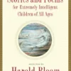 Stories and Poems for Extremely Intelligent Children of All Ages | 9781534461062 Stories and Poems for Extremely Intelligent Children of All Ages | 9781534461062