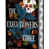 The Executioners Three | 9781250792075