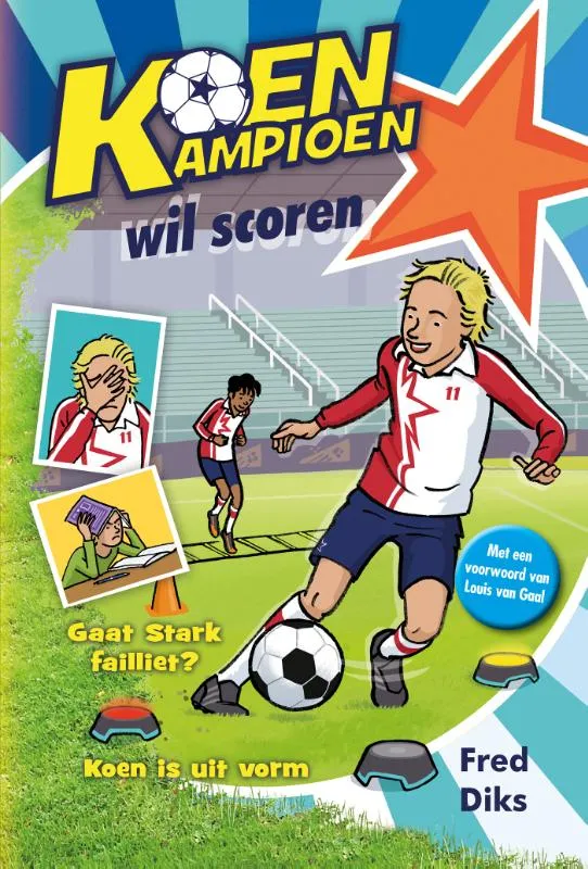Koen Kampioen wil scoren | 9789020669329 Koen Kampioen wil scoren
