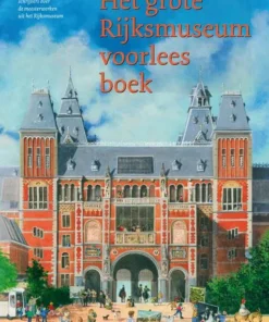 Het grote Rijksmuseum voorleesboek