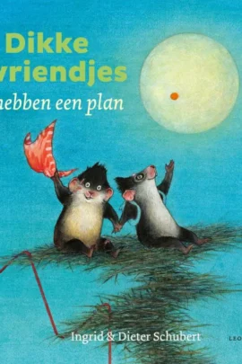 Dikke vriendjes hebben een plan