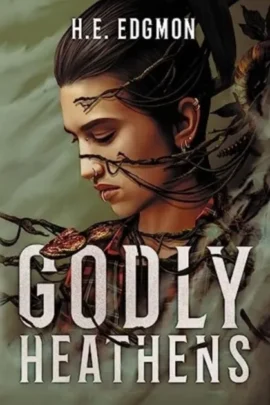 Godly Heathens