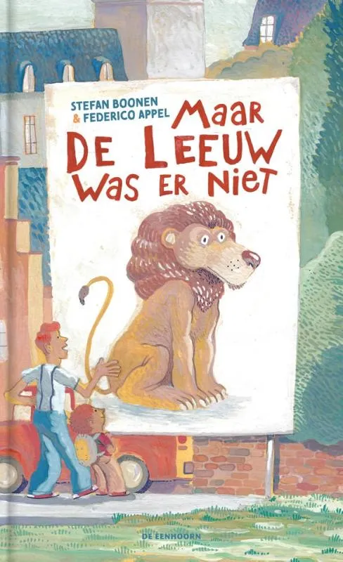 Maar de leeuw was er niet | 9789462917385 Maar de leeuw was er niet