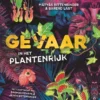 Gevaar in het plantenrijk | 9789463962858 Gevaar in het plantenrijk | 9789463962858