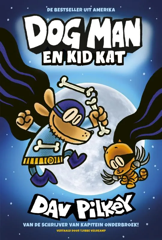 Dog Man en Kid Kat | 9789492899705 Dog Man en Kid Kat