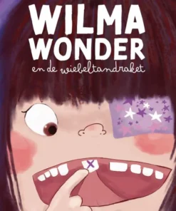 Wilma Wonder en de wiebeltandraket