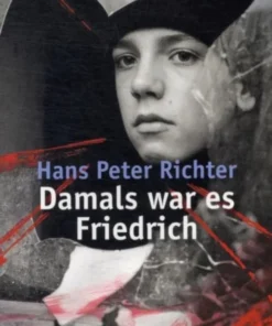 Damals war es Friedrich