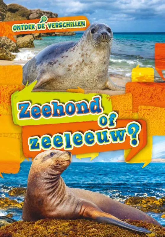 Zeehond of zeeleeuw? | 9789464392098 Zeehond of zeeleeuw?