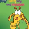 Giraf mag niet meedoen | 9789463415644