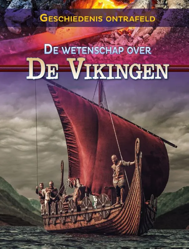 De wetenschap over de Vikingen | 9789464394481 De wetenschap over de Vikingen