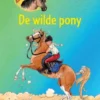 De wilde pony | 9789020662962