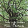 Hoofd in de wolken, voeten in de aarde | 9789082101195 Hoofd in de wolken, voeten in de aarde | 9789082101195