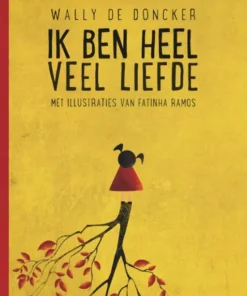 Ik ben heel veel liefde