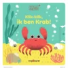 Klik-klik, ik ben een krab! | 9789002286902