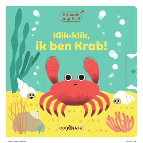 Klik-klik, ik ben een krab! | 9789002286896 Klik-klik, ik ben een krab!
