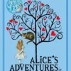 Alice's Adventures In Wonderland | 9789090379227 Alice's Adventures In Wonderland | 9789090379227