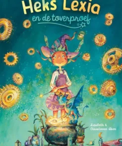 Heks Lexia en de toverproef