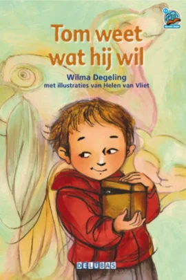 Tom weet wat hij wil