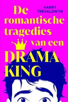 De romantische tragedies van een Drama King