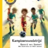 Kampioenswedstrijd | 9789463244169 Kampioenswedstrijd | 9789463244169