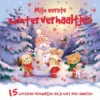 Mijn eerste winterverhaaltjes | 9789030378327 Mijn eerste winterverhaaltjes | 9789030378327