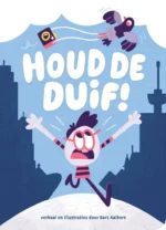 Houd de duif! | 9789082305395