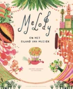 Melody en het Eiland van Muziek | 9789048319442 Melody en het Eiland van Muziek | 9789048319442