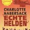 Echte helden | 9789021426457 Echte helden | 9789021426457
