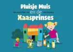 Pluisje muis en de kaasprinses kamishibai vertelplaten | 9789493210196