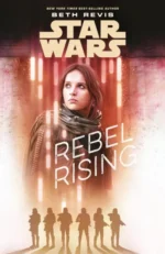 Rebel Rising | 9781405284578 Rebel Rising | 9781405284578